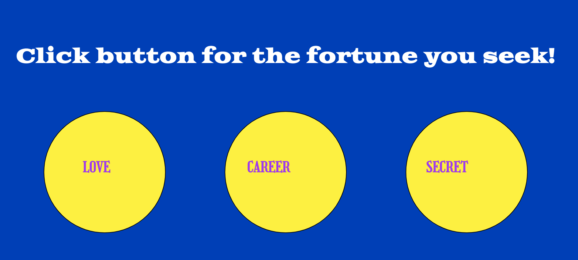 digital fortune teller with three categories to choose from: career, love and secret.